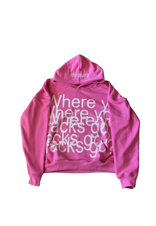 “Where yo racks go” Warcounty hoodie